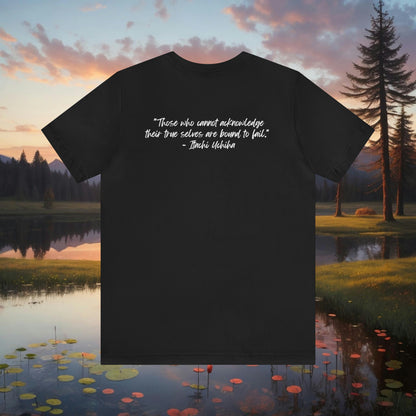 Itachi Quote T-Shirt