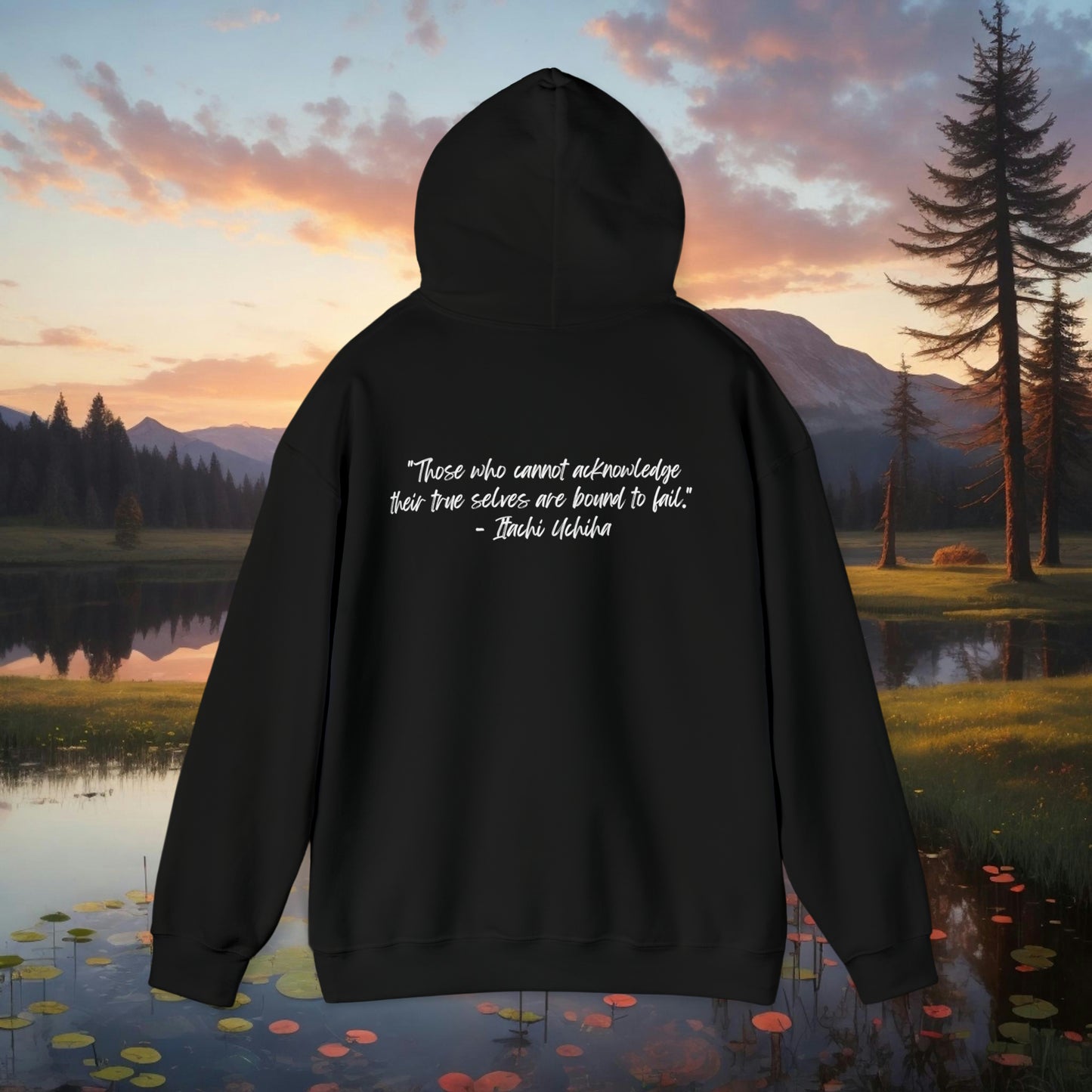 Itachi Quote Hoodie