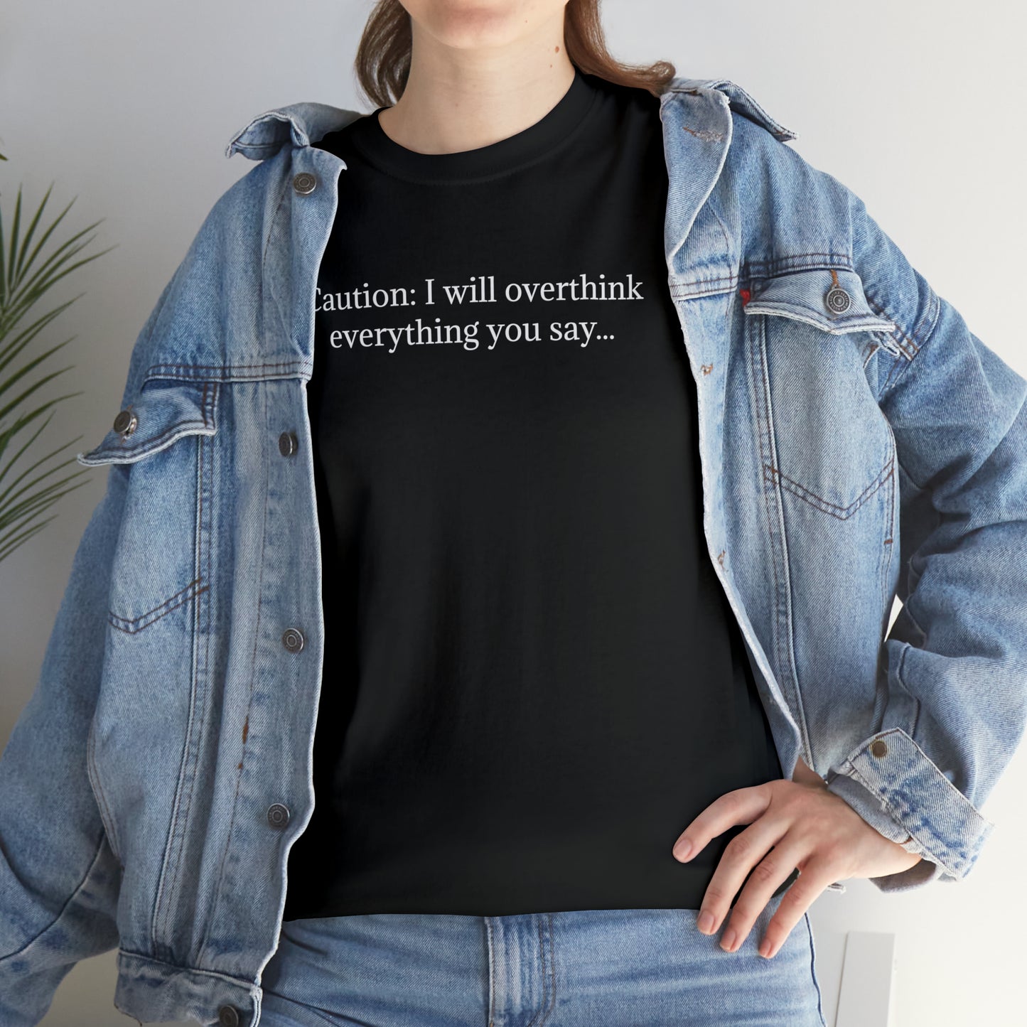 Overthinker T-Shirt